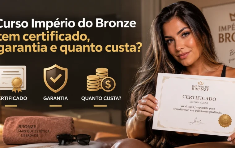 Curso Império do Bronze — certificado, garantia e informações de preço da formação em bronzeamento natural